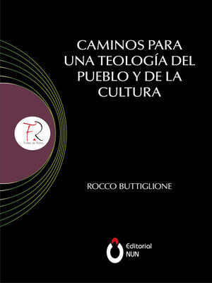 cover image of Caminos para una teología del pueblo y de la cultura